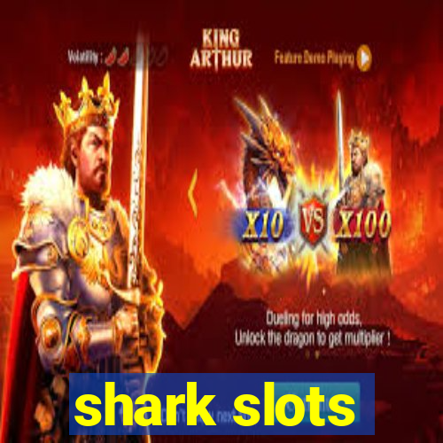 shark slots